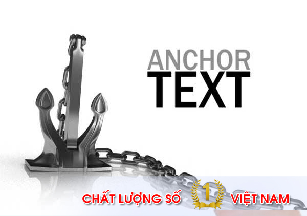 Anchor Text là gì - Cách sử dụng Anchor Text trong SEO