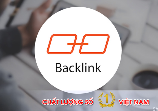 Backlink quan trọng như thế nào đối với SEO?
